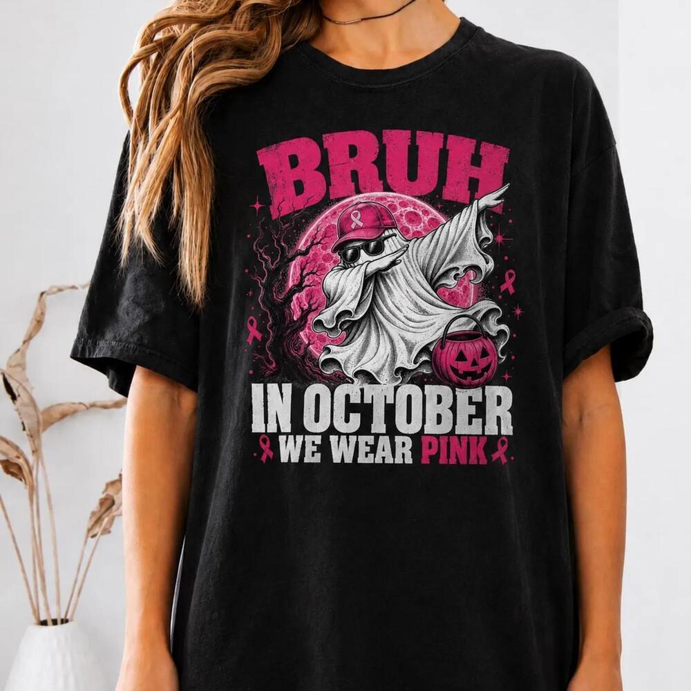 Bruh In October We Wear Shirt,  Awareness Tee, Ribbon